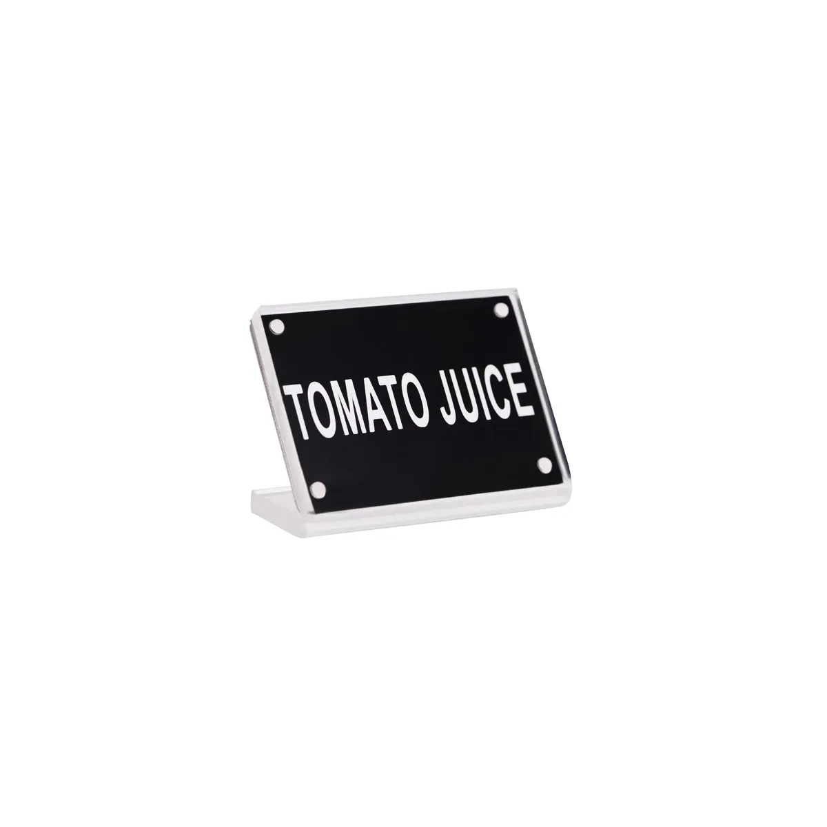 BUFFET SIGN- ACRYLIC w/S/S MAGNET PLATE "TOMATO JUICE" (*81325*) = PACK OF 12 X EACHES